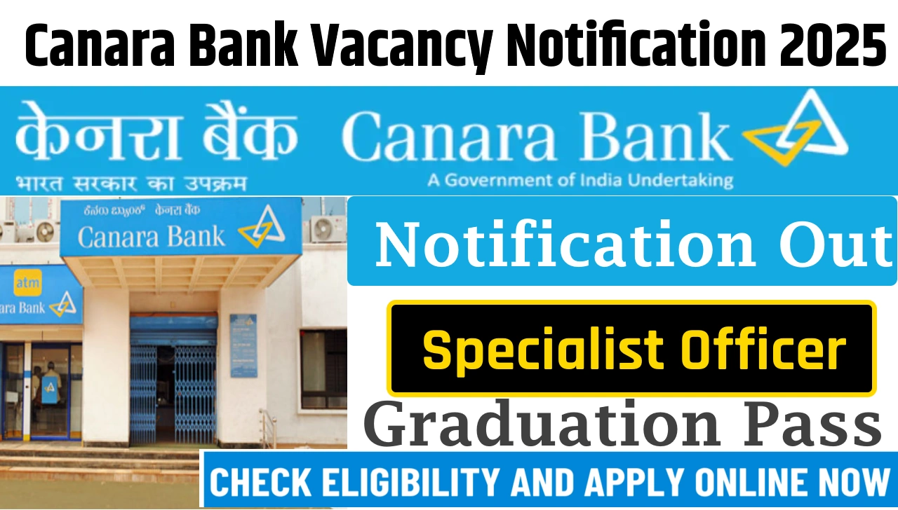 Canara Bank So Vacancy Notification 2025